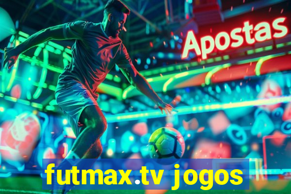 futmax.tv jogos